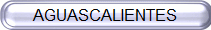 AGUASCALIENTES